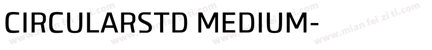 CIRCULARSTD MEDIUM字体转换
